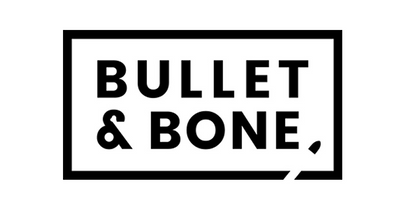 Bullet & Bone